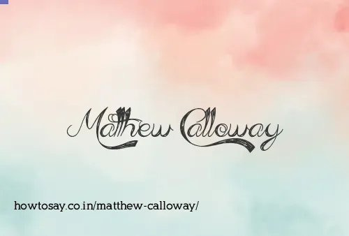 Matthew Calloway