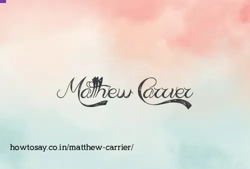 Matthew Carrier