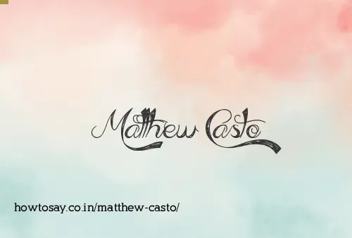 Matthew Casto