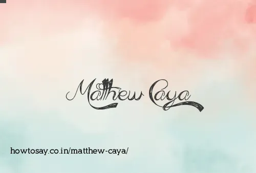 Matthew Caya