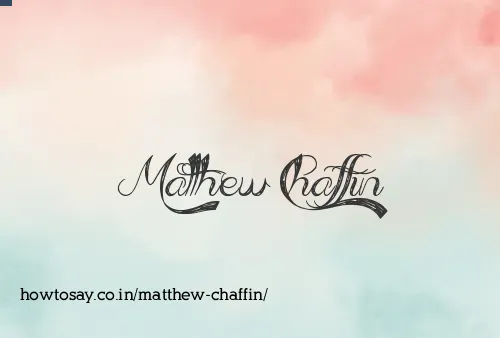 Matthew Chaffin