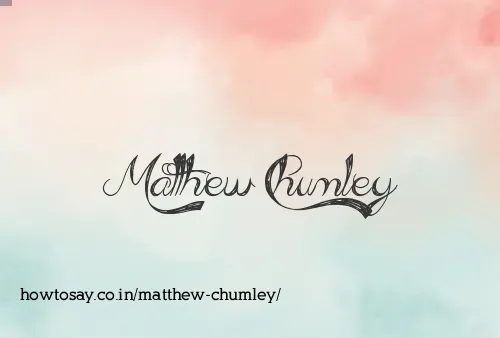 Matthew Chumley