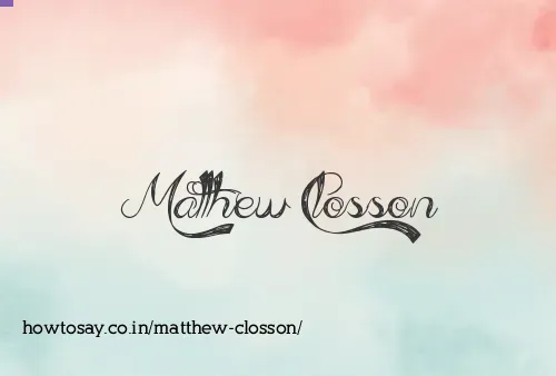Matthew Closson