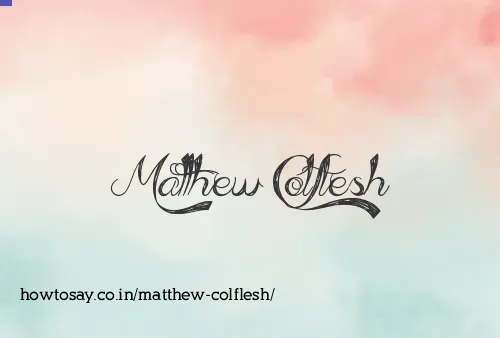 Matthew Colflesh