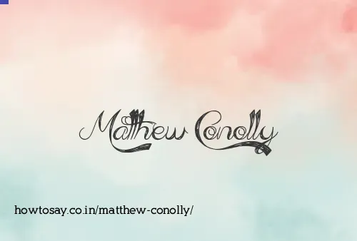 Matthew Conolly