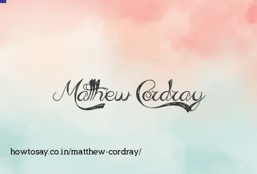 Matthew Cordray