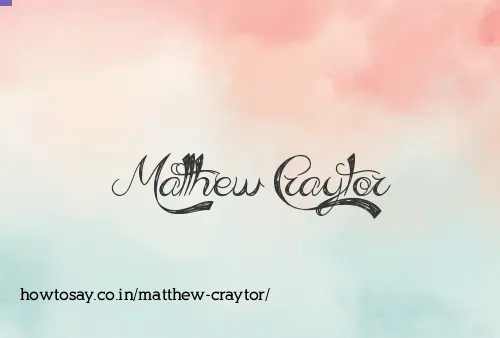 Matthew Craytor