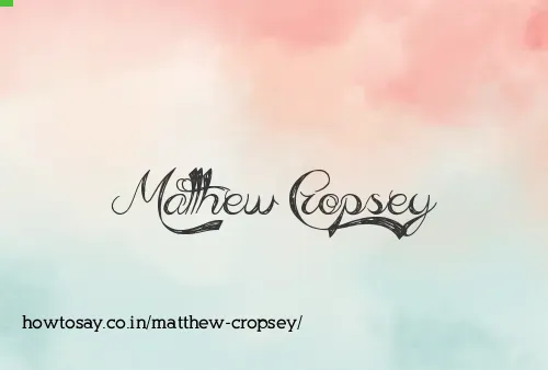 Matthew Cropsey