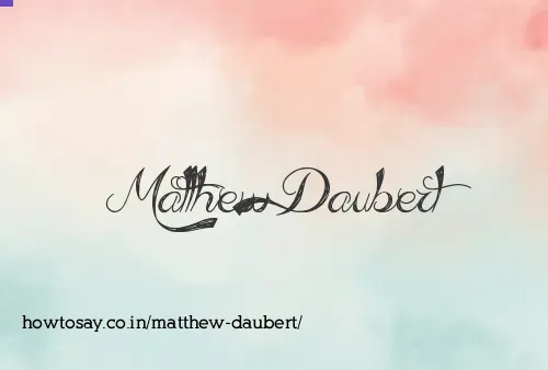 Matthew Daubert