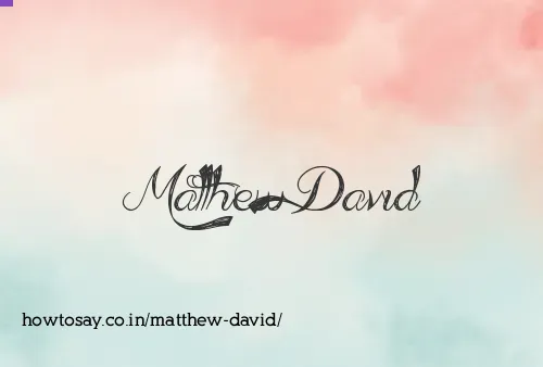 Matthew David