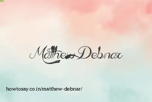 Matthew Debnar