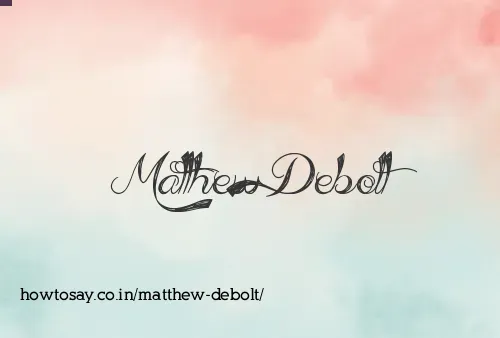 Matthew Debolt