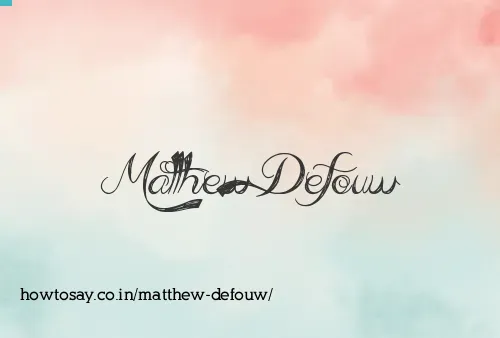 Matthew Defouw
