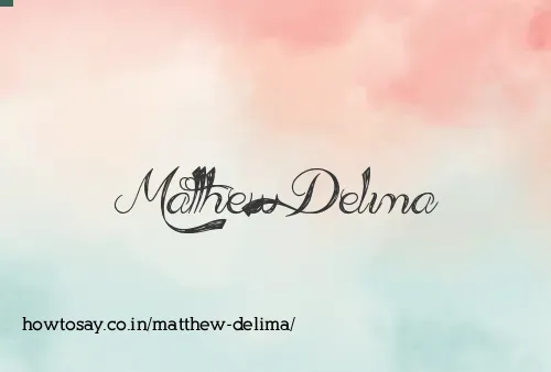 Matthew Delima