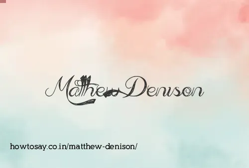 Matthew Denison
