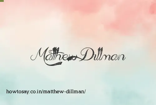 Matthew Dillman