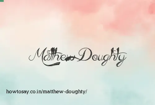 Matthew Doughty