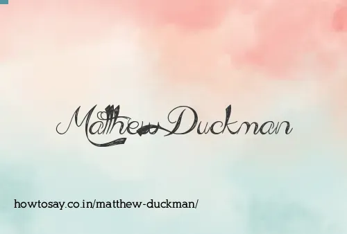 Matthew Duckman