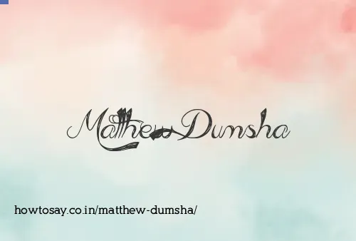 Matthew Dumsha