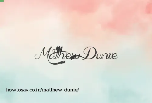 Matthew Dunie