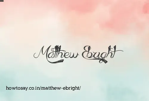 Matthew Ebright