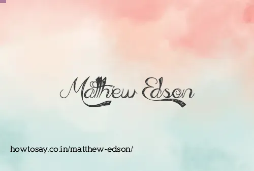 Matthew Edson