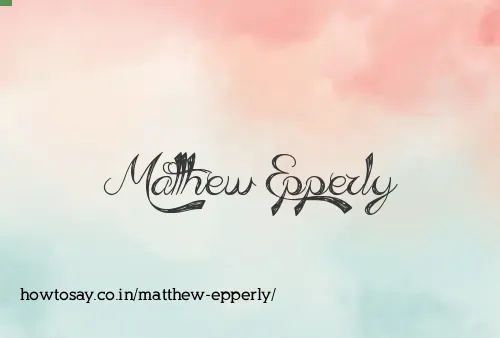 Matthew Epperly