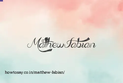 Matthew Fabian