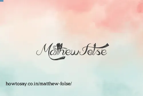 Matthew Folse