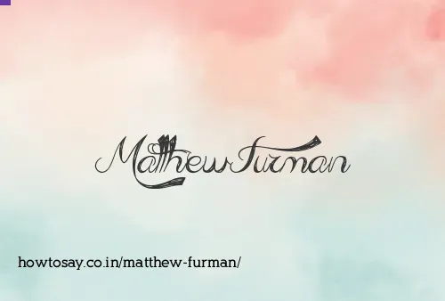 Matthew Furman