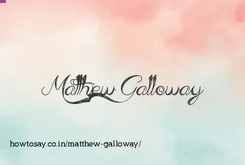 Matthew Galloway