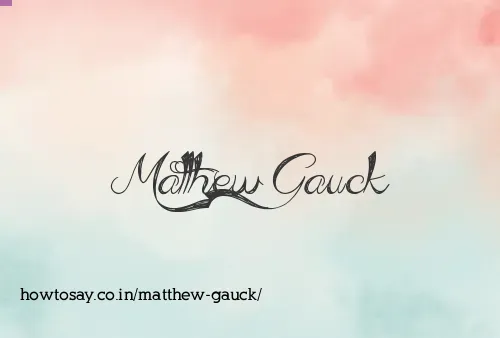 Matthew Gauck