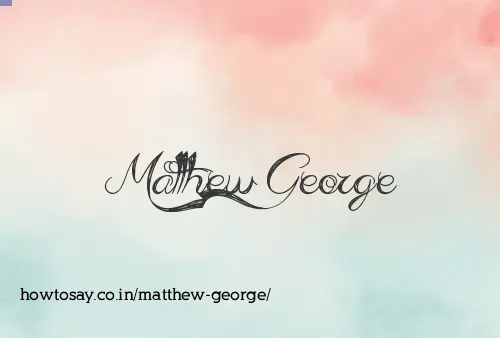 Matthew George