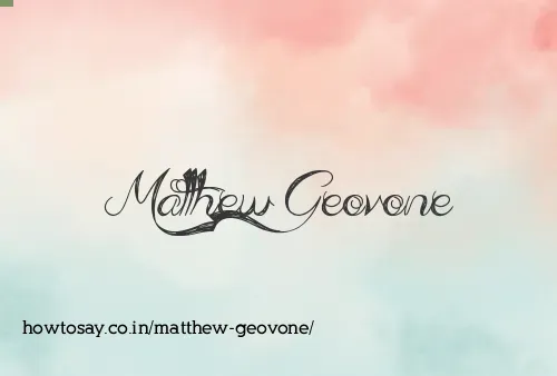 Matthew Geovone