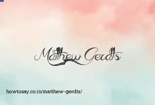 Matthew Gerdts