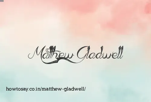 Matthew Gladwell