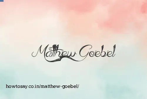 Matthew Goebel