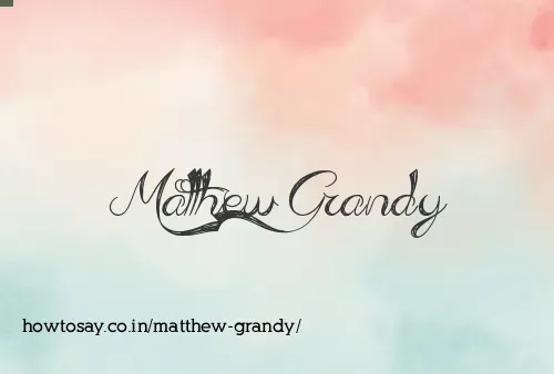 Matthew Grandy