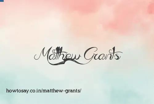 Matthew Grants