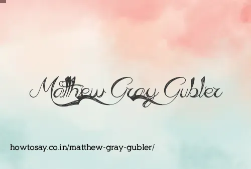 Matthew Gray Gubler