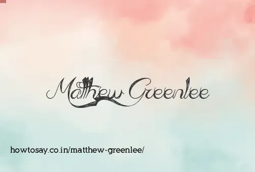 Matthew Greenlee