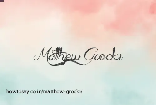 Matthew Grocki