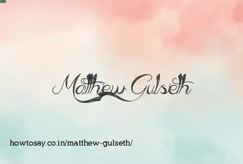 Matthew Gulseth