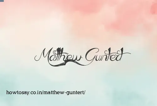 Matthew Guntert