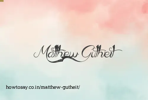 Matthew Gutheit