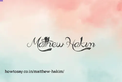 Matthew Hakim