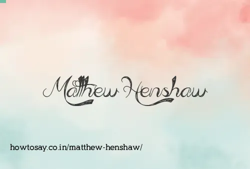 Matthew Henshaw