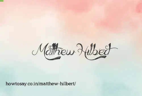 Matthew Hilbert