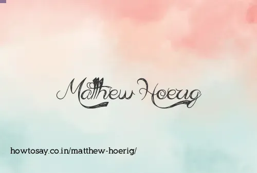 Matthew Hoerig