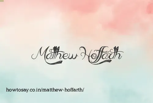Matthew Hoffarth